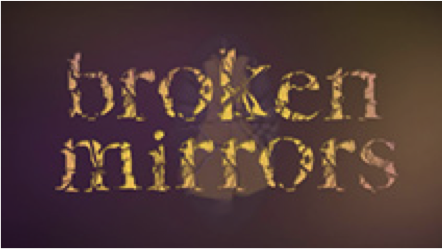 Broken Mirrors