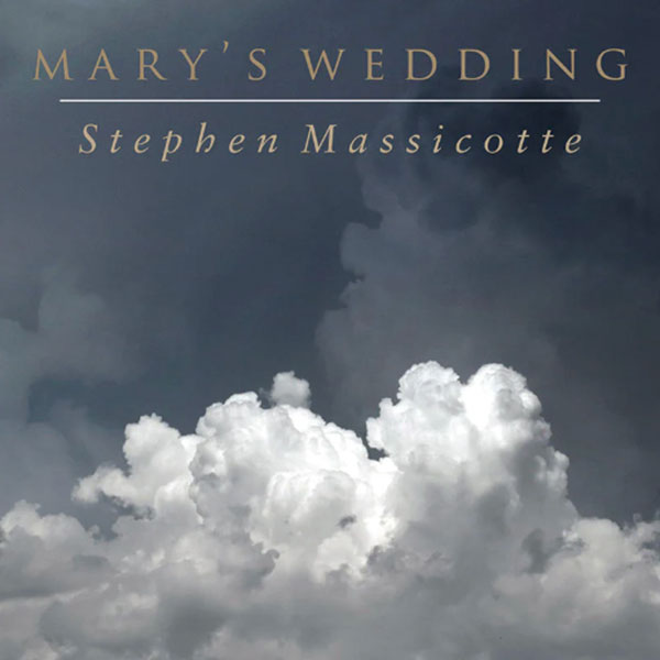 Mary&rsquo;s Wedding