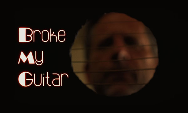 Broke My Guitar