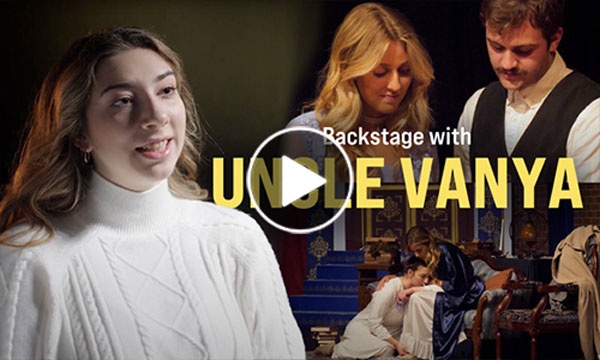 Backstage with Uncle Vanya Cast