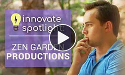 Zen Garden Productions Innovate Spotlight