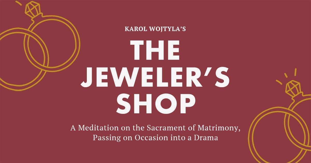 The Jeweler’s Shop JPCatholic Theatre Productions